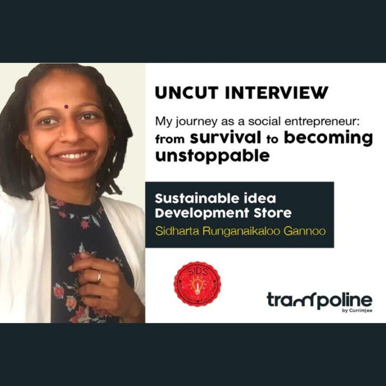 Interview intégrale, version non censurée Sidharta Runganaikaloo Gannoo – Sustainable Idea Development Store (SIDS)